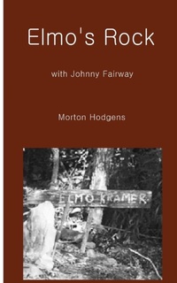 Abbildung von: Elmo's Rock with Johnny Fairway - Morton Hodgens
