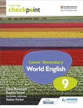 Cover: Cambridge Checkpoint Lower Secondary World English Student's Book 9 - Hodder Education