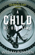 Cover: A Child Of Our Time (The Veil, #2) - The Veil