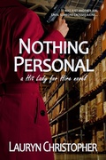 Cover: Nothing Personal (Hit Lady for Hire, #2) - Camden Park Press
