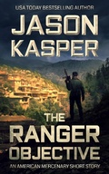 Cover: The Ranger Objective (American Mercenary) - American Mercenary