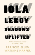 Cover: Iola Leroy - Shadows Uplifted - Read Books Ltd.