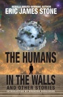 Cover: The Humans in the Walls - WordFire Press