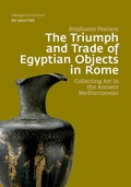 Cover: The Triumph and Trade of Egyptian Objects in Rome - De Gruyter
