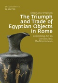 Cover: The Triumph and Trade of Egyptian Objects in Rome - De Gruyter
