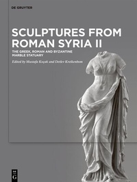 Abbildung von: Sculptures from Roman Syria II - De Gruyter