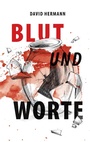 Cover: Blut und Worte - Books on Demand