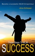 Cover: The Three Steps To MLM Success - Books on Demand