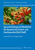 Cover: Sprachmittlung und Mediation f&uuml;r Deutsch als Fremd- und Zweitsprache (DaF/DaZ) - Frank & Timme