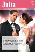 Cover: Prinzessin f&uuml;r eine sinnliche Nacht? - CORA Verlag