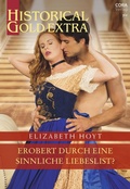 Cover: Erobert durch eine sinnliche Liebeslist? - CORA Verlag