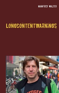 Abbildung von: Longcontentwarnings - BoD - Books on Demand