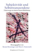 Cover: Subjektivit&auml;t und Selbsttranszendenz - K&ouml;nigshausen & Neumann