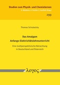 Abbildung von: Das Amalgam Anfangs-Elektrizitätslehreunterricht - Logos Berlin