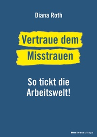 Enlarge image Cover: Vertraue dem Misstrauen - BusinessVillage