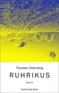 Cover: Ruhrikus Band VI - Verlag Dortmunder Buch