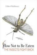 Cover: How Not to Be Eaten - University of California Press