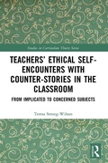 Cover: Teachers' Ethical Self-Encounters with Counter-Stories in the Classroom - Routledge