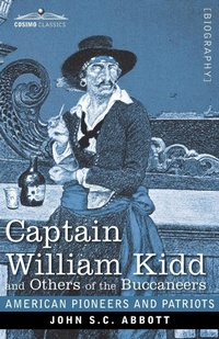 Enlarge image Cover: Captain William Kidd and Others of the Buccaneers - Cosimo Classics