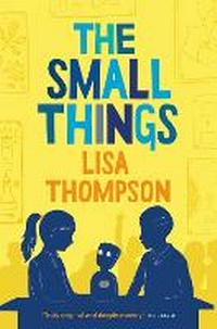 Enlarge image Cover: The Small Things - Barrington Stoke Ltd