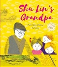 Cover: Shu Lin's Grandpa - Otter-Barry Books