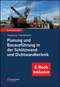 Abbildung von: Planung und Bauausführung in der Schlitzwand- und Dichtwandtechnik - Ernst & Sohn