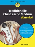 Abbildung von: Traditionelle Chinesische Medizin für Dummies - Wiley-VCH