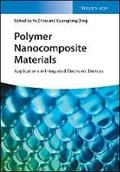Cover: Polymer Nanocomposite Materials - Applications in Integrated Electronic Devices - Wiley-VCH