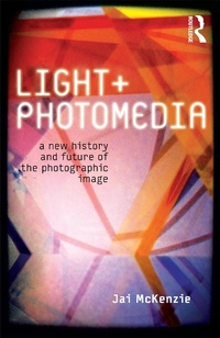 Abbildung von: Light and Photomedia - Routledge