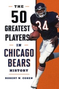 Cover: The 50 Greatest Players in Chicago Bears History - The Lyons Press