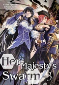 Cover: Her Majesty's Swarm: Volume 3 - J-Novel Club