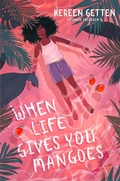 Cover: When Life Gives You Mangoes - Pushkin Children's Books