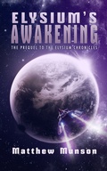Cover: Elysium's Awakening - INSPIRED QUILL