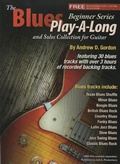 Cover: The Blues Play-A-Long and Solos Collection for Guitar Beginner Series (The Blues Play-A-Long and Solos Collection  Beginner Series) - The Blues Play-A-Long and Solos Collection  Beginner Series