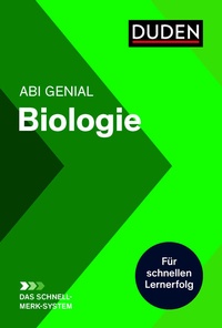 Abbildung von: Abi genial Biologie - Das Schnell-Merk-System - Duden