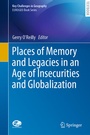 Cover: Places of Memory and Legacies in an Age of Insecurities and Globalization - Springer