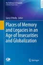 Cover: Places of Memory and Legacies in an Age of Insecurities and Globalization - Springer