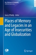 Cover: Places of Memory and Legacies in an Age of Insecurities and Globalization - Springer