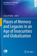 Cover: Places of Memory and Legacies in an Age of Insecurities and Globalization - Springer