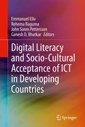 Cover: Digital Literacy and Socio-Cultural Acceptance of ICT in Developing Countries - Springer