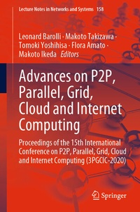 Enlarge image Cover: Advances on P2P, Parallel, Grid, Cloud and Internet Computing - Springer