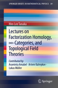Abbildung von: Lectures on Factorization Homology, 8-Categories, and Topological Field Theories - Springer