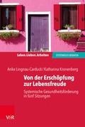 Cover: Von der Ersch&ouml;pfung zur Lebensfreude - Vandenhoeck & Ruprecht