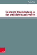 Cover: Traum und Traumdeutung in den christlichen Apokryphen - Vandenhoeck & Ruprecht