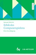 Cover: Ethik des Computerspielens - J.B. Metzler