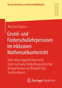 Abbildung von: Grund- und Förderschullehrpersonen im inklusiven Mathematikunterricht - Springer Spektrum