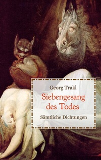 Abbildung von: Siebengesang des Todes - Sämtliche Dichtungen - BoD - Books on Demand