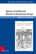 Cover: Spheres of Conflict and Rivalries in Renaissance Europe - Brill Deutschland
