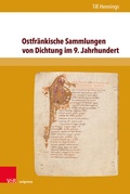 Cover: Ostfr&auml;nkische Sammlungen von Dichtung im 9. Jahrhundert - Brill Deutschland