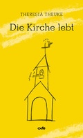 Cover: Die Kirche lebt - fe-medienvlg